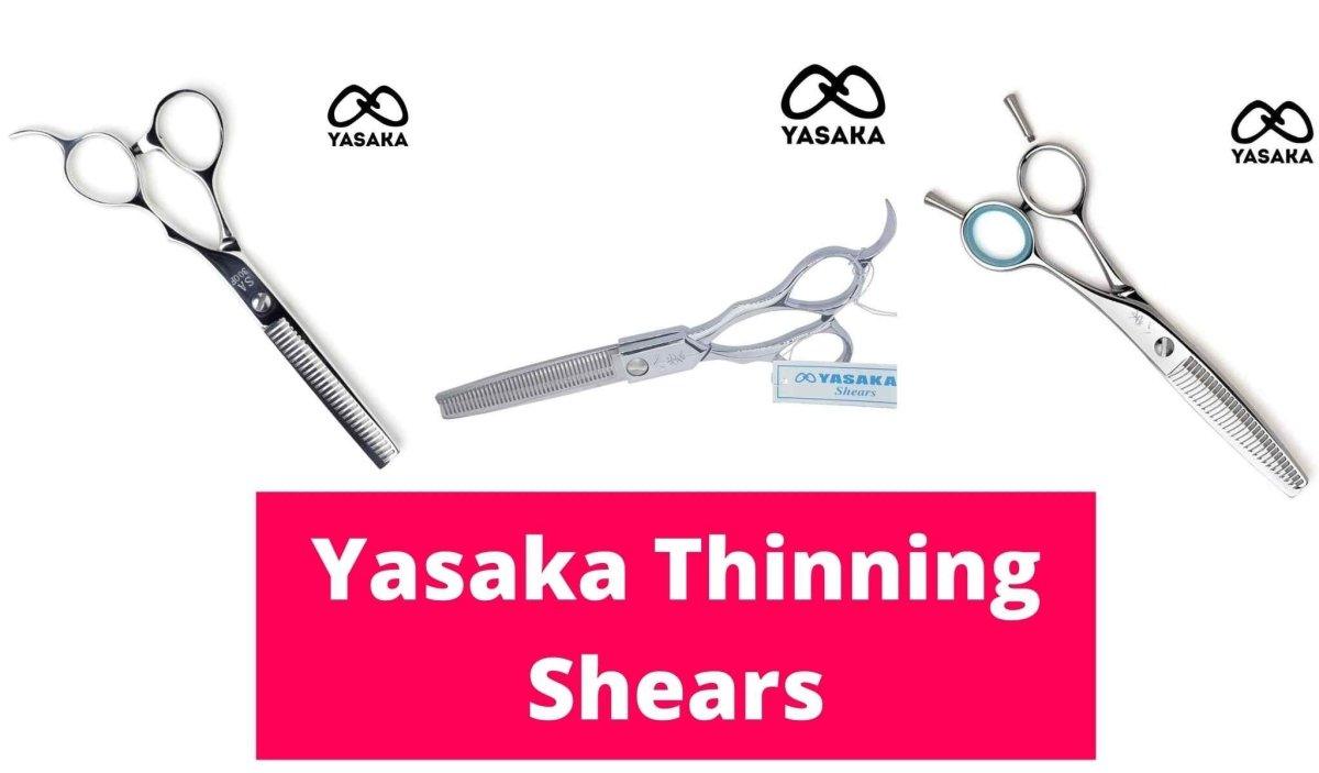 The Top 3 Yasaka Hair Thinning Scissors: The Best in the World! - Japan Scissors